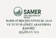 BARIŞ SÜRECİNE YÖNELİK ALGI VE TUTUM ANKET ARAŞTIRMA RAPORU