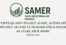 YURTTAŞLARIN SİYASET ALGISI, ALTERNATİF SİYASET ARAYIŞI VE DEMOKRATİK KATILIM OLANAKLARI RAPORU