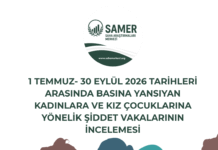 1 TEMMUZ-30 EYLÜL 2026 TARİHLERİ ARASINDA BASINA YANSIYAN KADINLARA VE KIZ ÇOCUKLARINA YÖNELİK ŞİDDET VAKALARININ İNCELEMESİ