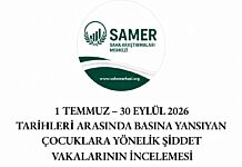 1 TEMMUZ – 30 EYLÜL 2026 TARİHLERİ ARASINDA BASINA YANSIYAN ÇOCUKLARA YÖNELİK ŞİDDET VAKALARININ İNCELEMESİ